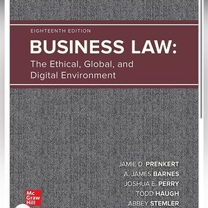 COPY - TEXTBOOK- Business Law- The Ethical, Global, and Digital Environment